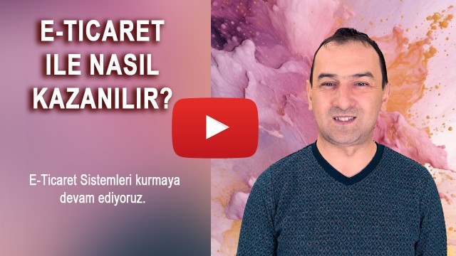 E-Ticaret ile nasıl kazanılır?