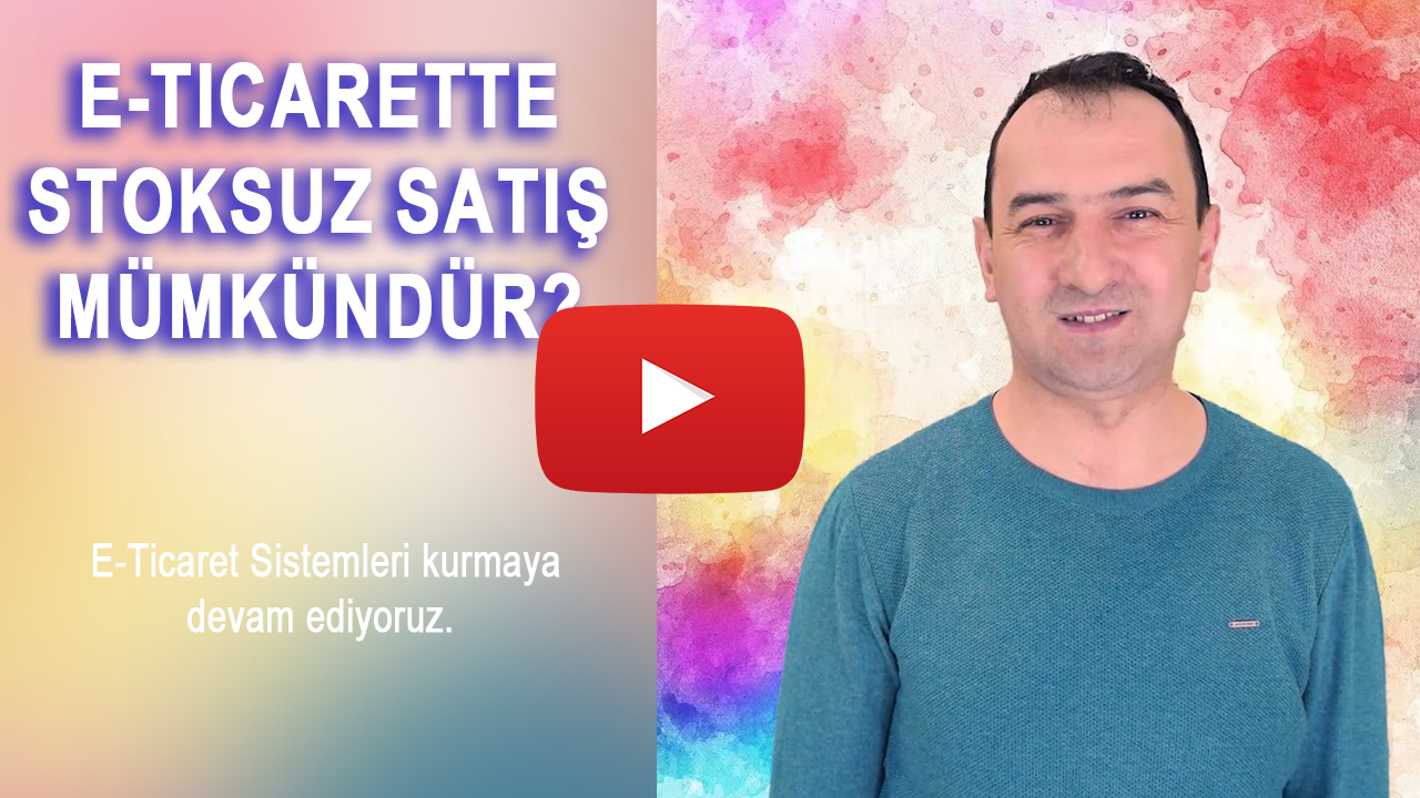 E-Ticarette stoksuz satış mümkündür?